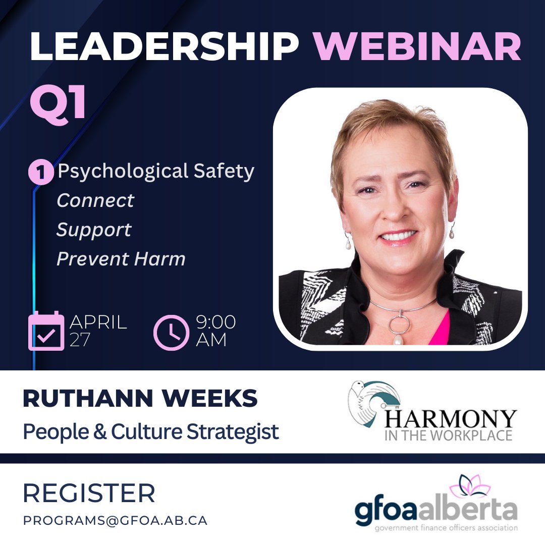GFOAAlberta's tweet photo. 🖥 UPCOMING WEBINARS 🖥

GFOA Alberta &amp; Harmony In The Workplace Present:

Three Part Series w/ Ruthann Weeks 
1️⃣ Psychological Safety
WHEN: April 27, 2023 @ 9:00 AM
COST: $125 PP

REGISTER:
https://t.co/Z5BSjDnkx1

#onlinelearning
#webinarseries
#psychologicalsafety https://t.co/EzKGasHgPF