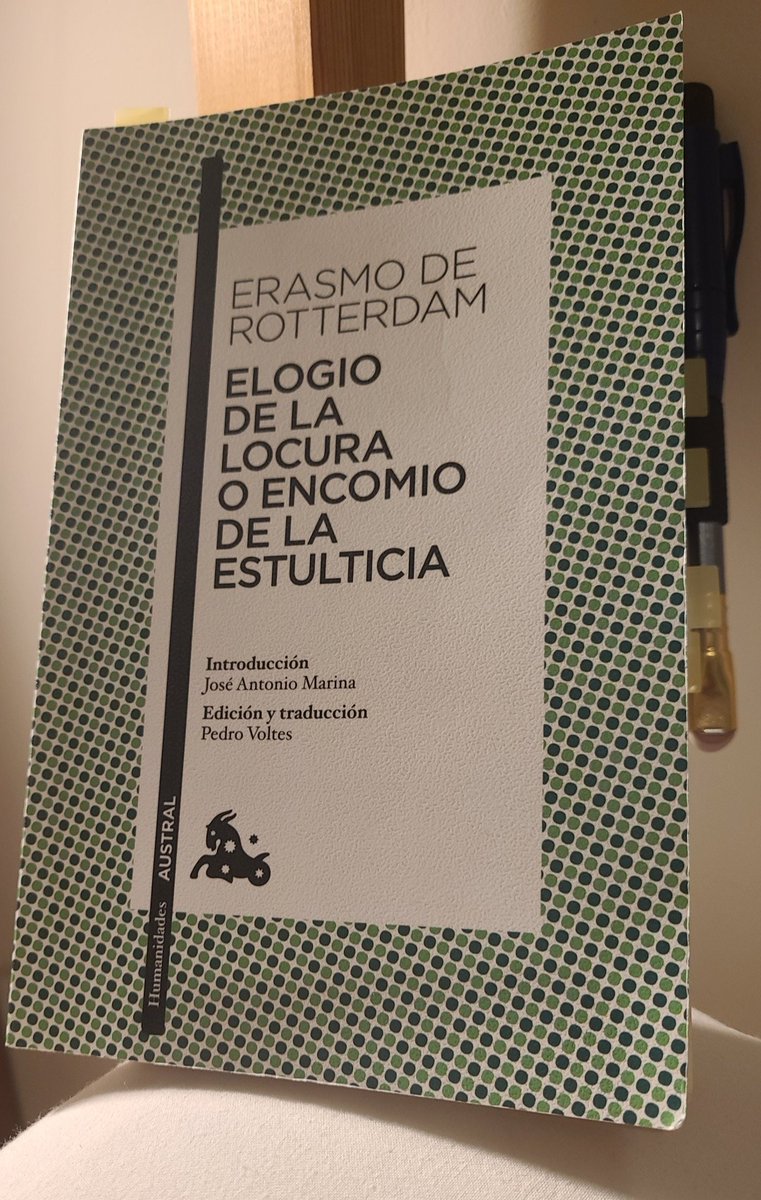 Terminando esta pequeña maravilla. Un #libro que es un 'clásico básico '. #erasmoderotterdam y su #elogioalalocura en la también clásica edición de @australeditorial con un muy buen prólogo de #joseantoniomarina .