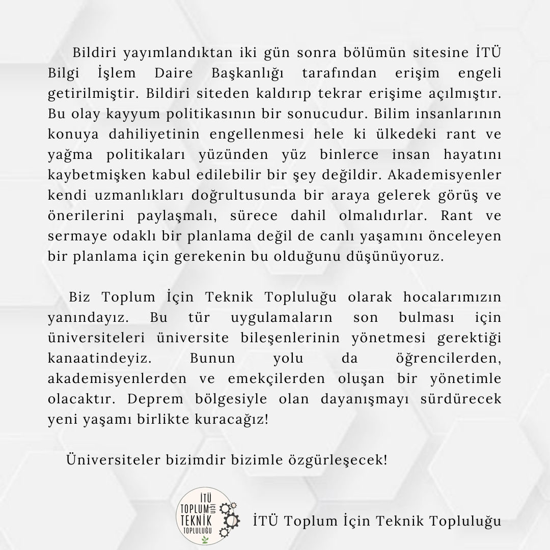Toplum_Icin's tweet photo. PLANLAMA PLANCILARIN İŞİDİR!

İTÜ Şehir ve Bölge Planlama Bölümü hocalarımzın 126 https://t.co/mT7K6zxpXn Cumhurbaşkanlığı Kararnamesine karşı  yayımladıkları bildiri sonrası bölümün sitesine İTÜ yönetimi tarafından erişim engeli getirilmesi ile ilgili açıklamamızdır. 
#deprem https://t.co/kUia50gvBl