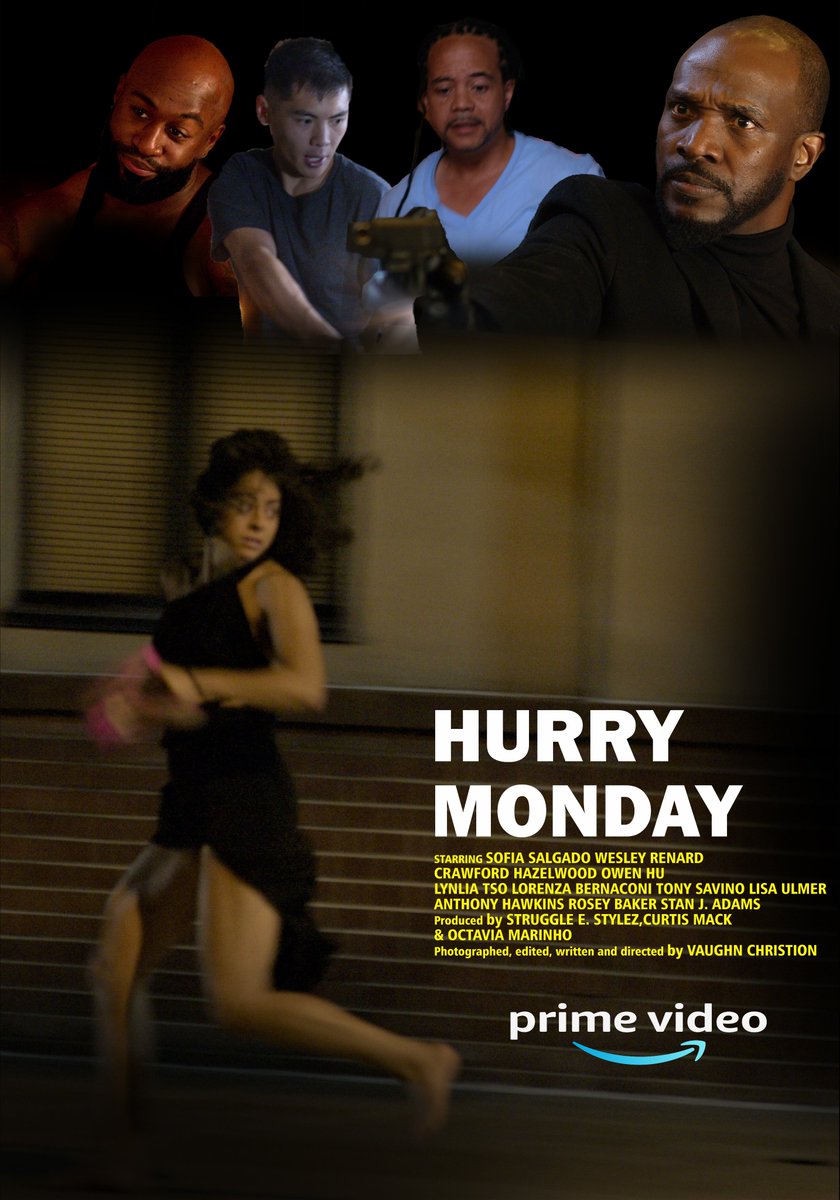 ChristionVaughn's tweet photo. HURRY MONDAY now at #primevideo https://t.co/UvSy3ueHP1 #supportindiefilm #supportblackfilms #indiefilm #amazonprimevideo https://t.co/Vm3Mm54LPM