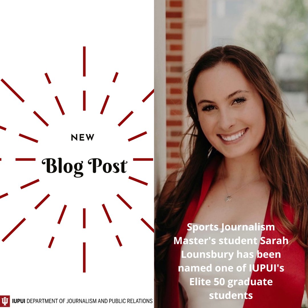 ‼️New Blog Post‼️ Sports Journalism M.A. student Sarah  Lounsbury has been named one of <a href="/iupui/">IUPUI</a>'s Elite 50🎓 graduate students. Congratulations, Sarah! 🎉liberalarts.iupui.edu/departments/jo…