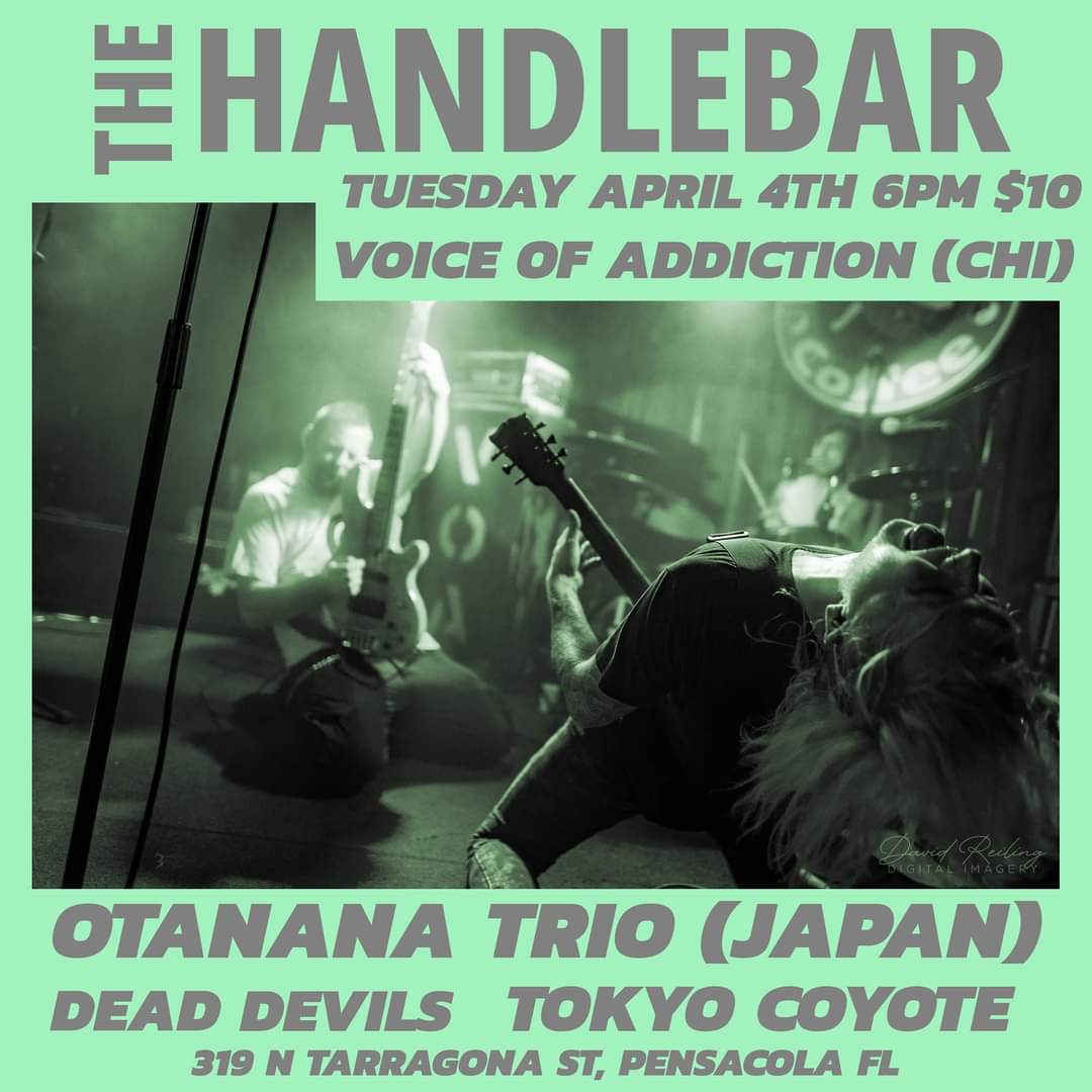 April 4 PENSACOLA FL @VOArockers (chicago) @OtonanaTrio (japan) #TokyoCoyote #DeadDevils at #Handlebar facebook.com/events/5506338… #punk #VoiceOfAddiction #Chicagopunk #punkrock #VOA #DIY #FYP #DeepFried #DirtyDive #Tour #DDDfriedtour
