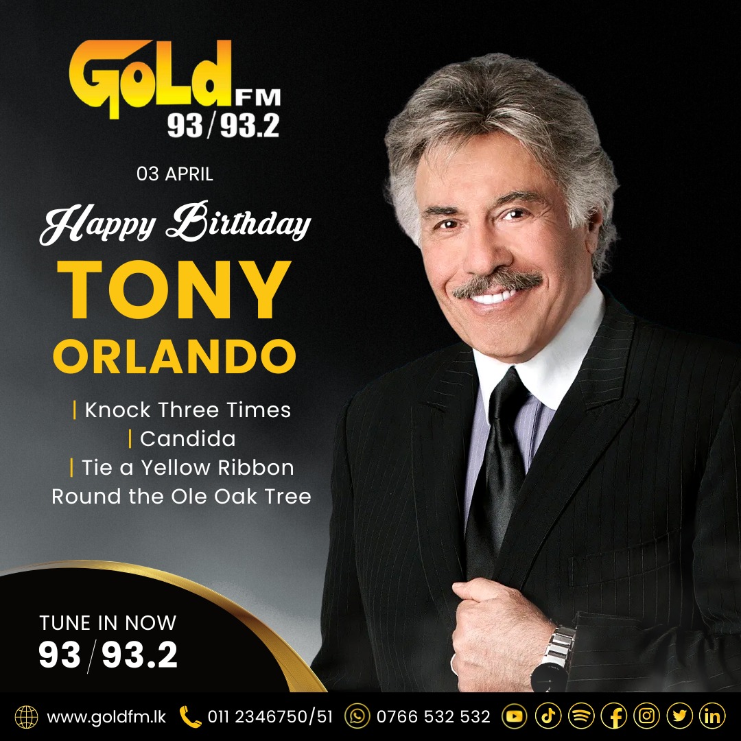 HAPPY BIRTHDAY TO TONY ORLANDO TUNE IN NOW 93 / 93.2 Island wide     