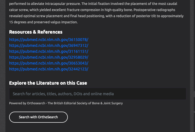 OrthoSearch now integrated into each and every ORIF case page - search for relevant literature and resources directly from the the page using the @ortho_search search engine