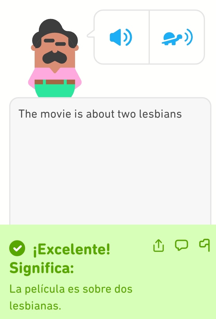 Estoy haciendo un curso de inglés por la app duolingo y miren las lecciones que me salieron...hasta ahí nos quieren meter la ideología gay!!!