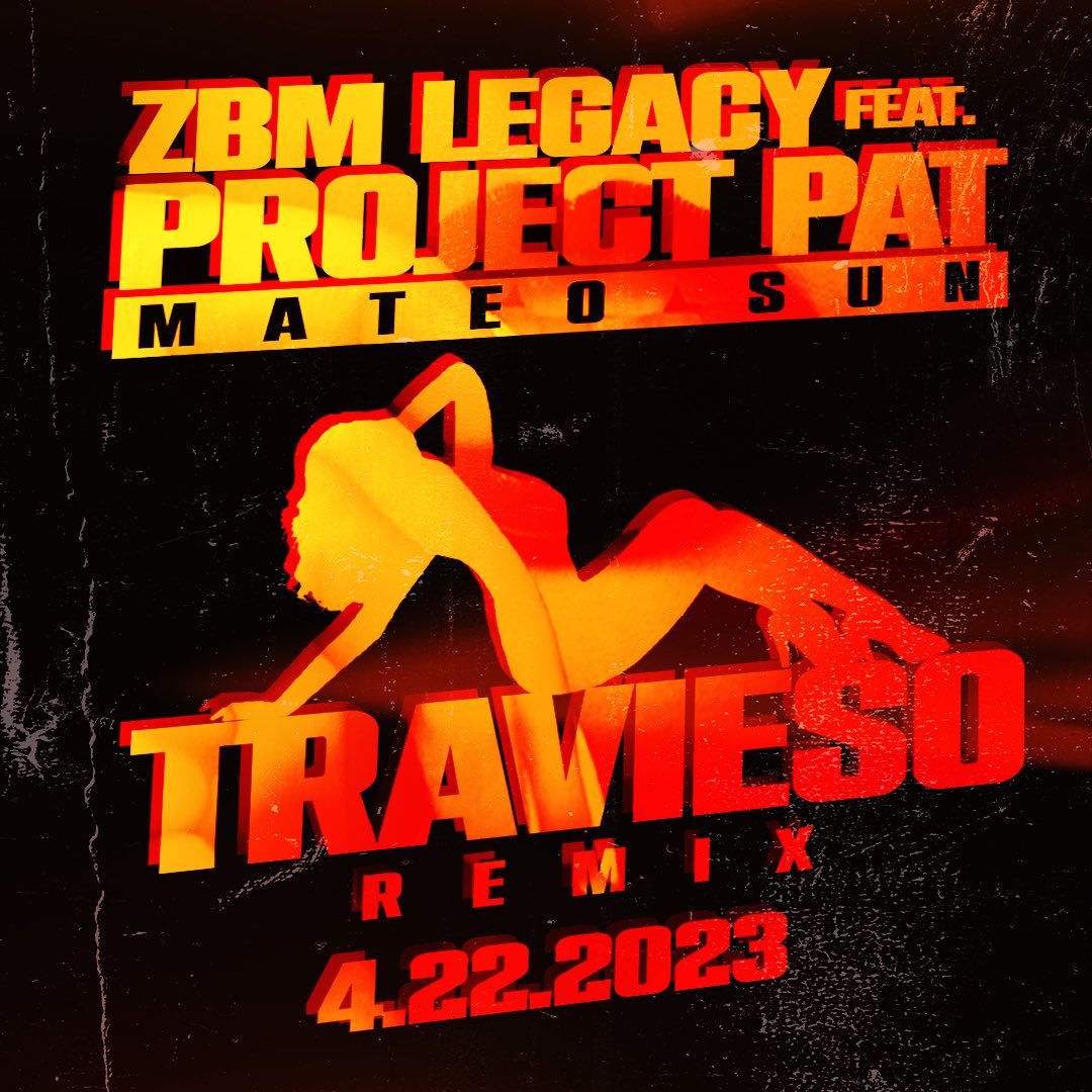 zbmlegacy's tweet image. Travieso @ProjectPatHcp remix  mark your calendars #zbmlegacy #projectpat #mateosun #threesixmafia