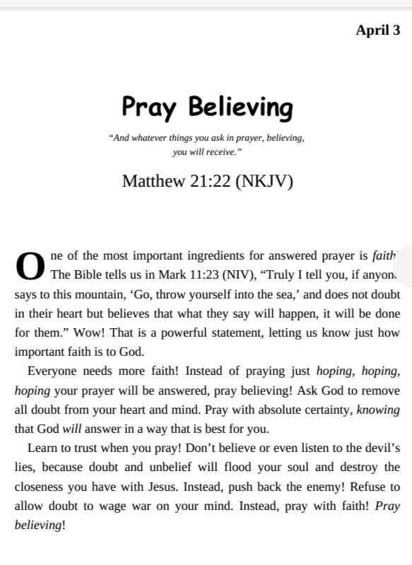 And whatever things you ask in prayer, have faith you will receive it...