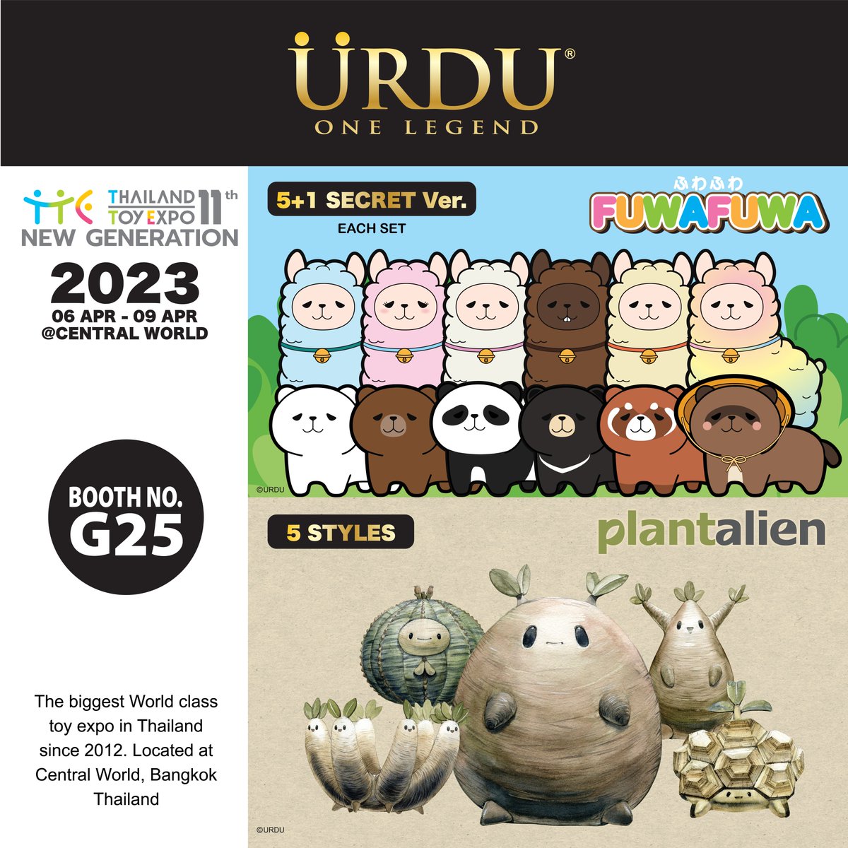URDU_HK's tweet photo. Some special items at Thailand Toy Expo 2023!
SAVE THE DATE* DON’T MISS OUT*

Thailand Toy Expo 2023
 Date: 6-9 April 2023
Venue: Central World Bangkok
Booth No. G25

@thailandtoyexpo   #URDU #OneLegend  #FUKUHEYA  #FUWAFUWA #Alpaca #StandingFigure #Disney #plantalien  #TTE2023 https://t.co/c1ncntxneJ
