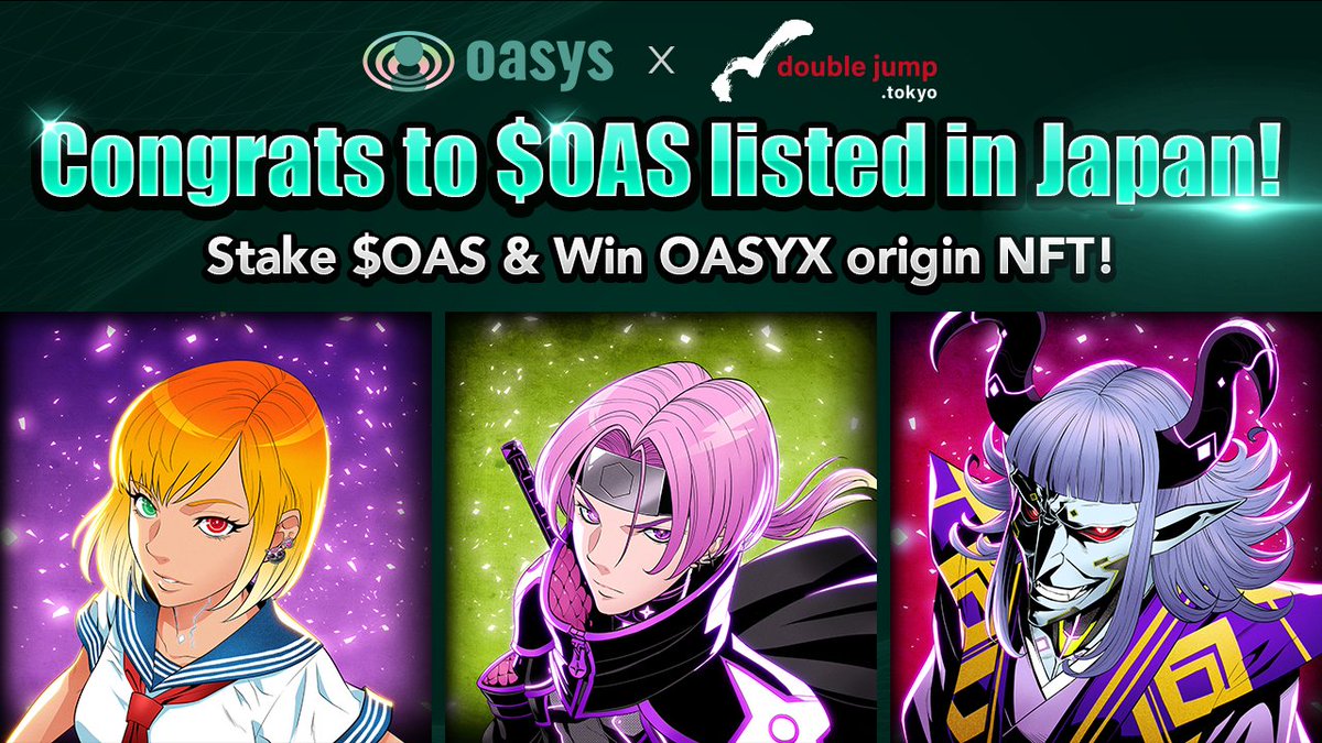 doublejump_en's tweet photo. Today, @oasys_games's token, $OAS, has been listed on @bitbank_inc 📢
To celebrate, we have partnered with @oasyx_official to give away OASYX original character NFTs to 3 lucky winners🥳 
Campaign period(JST): 4/3 14:00 - 4/15 23:59

https://t.co/ECxisp5BV2 https://t.co/MDDWqoWqvg