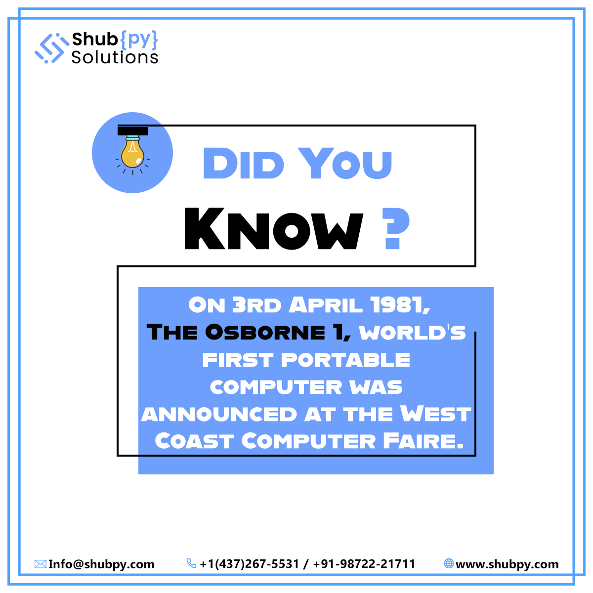 Did you know?

The world's first portable computer was called the Osborne 1, introduced in 1981.💻🌎 
#ThrowbackTech #Osborne1 #PortableComputer
#TechnologyHistory #Shubpysolutions #PortablePC #ComputingHistory