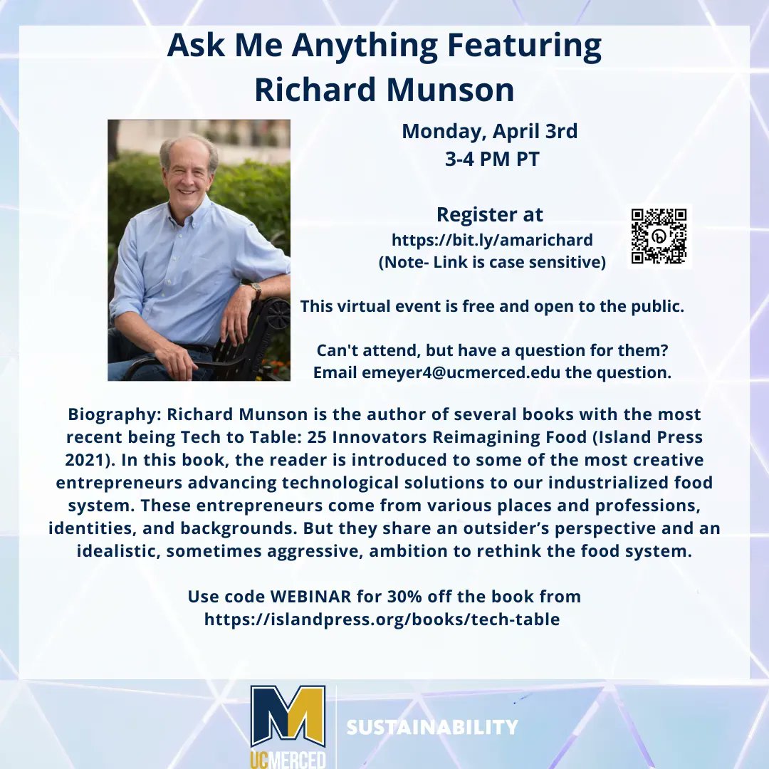 BobcatFoodWaste's tweet image. Please join the University of California, Merced on Monday, 4/3 at 3 PM PT for an AMA with Richard Munson, author of "Tech to Table: 25 Innovators Reimagining Food". Register here: buff.ly/3mC0TD5 #techtotable #foodtech #sustainability #ama #askmeanything