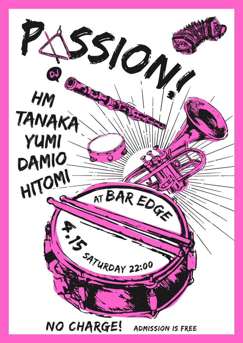 akashic_dub's tweet photo. 15æ¥ã«DJããŸãããæéãããŸããããŒãéã³ã«æ¥ãŠäžããïŒ
Passion
4/15 <SAT>
@bar edge
Open 22:00
No Charge
DJ
HM
TANAKA
YUMI
DAMIO
HITOMI
#baredge #22æãªãŒãã³ #ããŒãã£ãŒãž https://t.co/JLtvhiEJjF