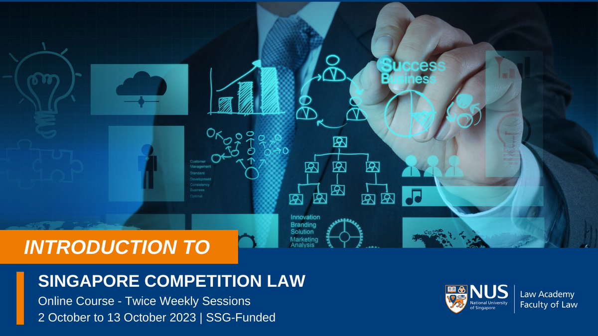 Delivered across four 2-hour online sessions, this course will provide an overview of the key principles of competition law in Singapore. More details are available at t.ly/gnxV. SFC & SSG funding available. Apply Now!