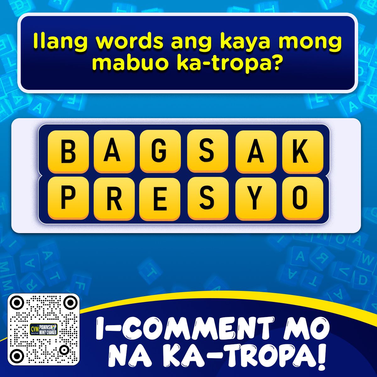 cvmpawnshops's tweet photo. IT'S GAME TIME!

Tulungan natin si Gboy na Bumuo ng maraming bagong words gamit ang salitang nasa Ibaba!

Ang Ka-tropang may pinaka maraming mabuong salita ay maaring manalo ng P50 GCASH!

tignan kung paano sumali sa link na ito: https://t.co/i5W1j25Pqa https://t.co/ekdGfgOtgI
