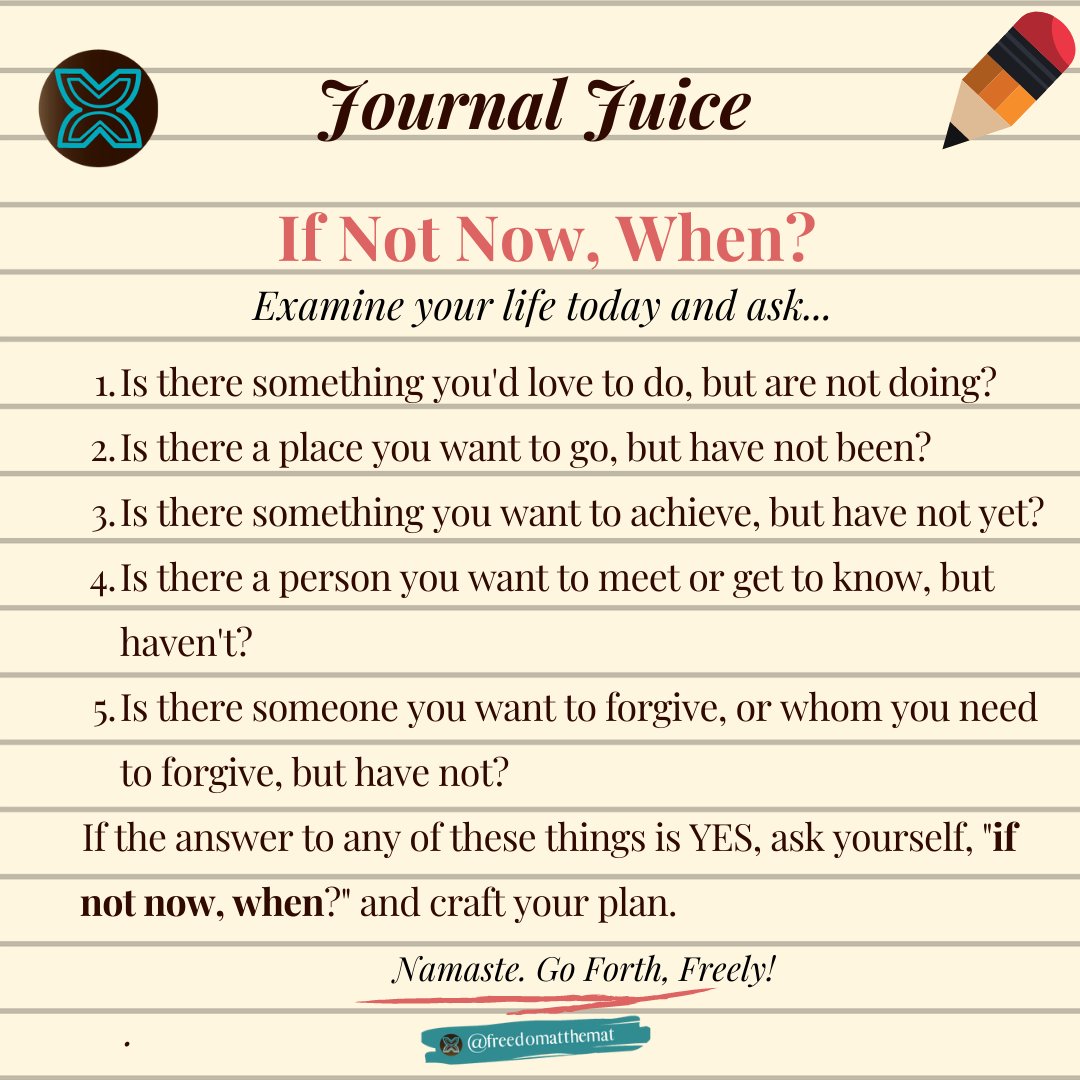 oliviamusic's tweet photo. If Not Now, When? | Journal Juice For The Week . #Journaling #JournalJuice https://t.co/8JQGJ52tBE https://t.co/NZj4diEvD9