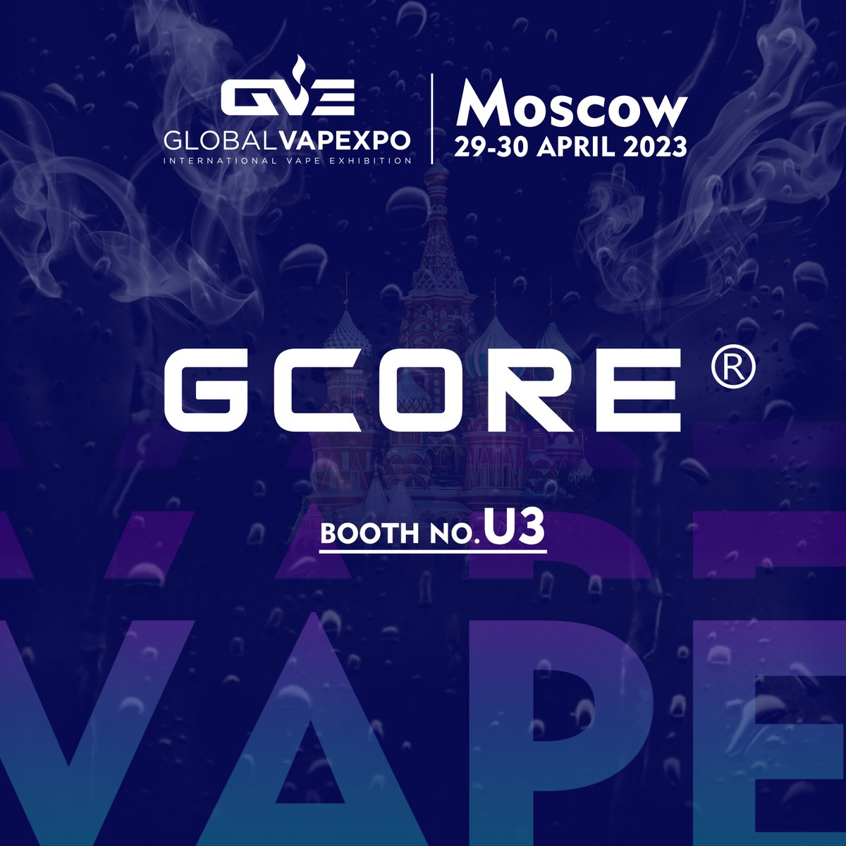 Gcore едет в Москву, Россия Global VAPEXPO🎉
Добро пожаловать, чтобы попробовать уникальный и новый вкус продуктов Gcore.
29-30 апреля 2023 г.
СТЕНД: U3
Одноразовый вейп Gcore ждет вас！

#globalvape #vapexpo #globalvapexpo #gcore #gcorevape #poddisposable #vape #disposablevape