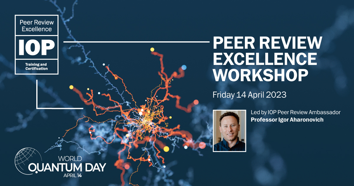 IOPPublishing's tweet photo. Take your first step towards IOP trusted reviewer certification! Join IOP Peer Review Excellence Ambassador @igordownunder on #WorldQuantumDay for a LIVE interactive workshop. 
3.00pm - 5.00pm AEST | 10.30am - 12.30pm IST
Book here https://t.co/q7v3a2jLxM
#EarlyCareerResearchers https://t.co/O9UVww0Jrd