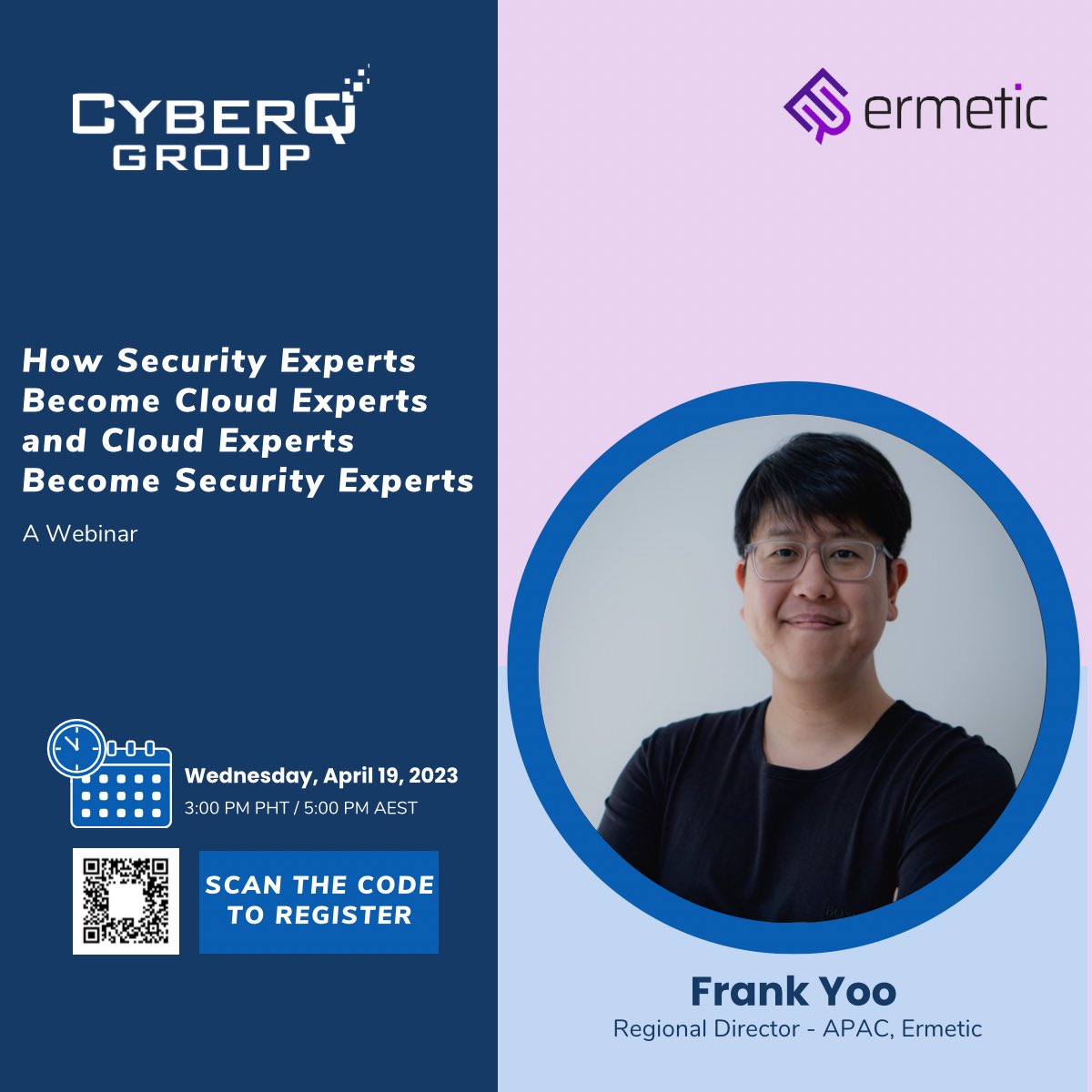 CyberQ_Group's tweet image. Join the upcoming @CyberQ_Group and @ErmeticSec webinar on “How security experts become cloud experts and cloud experts become security experts.”

Wed, April 19 at 3 pm (PH/SG time)

Scan the code in the image below or click the link to register:

bit.ly/Ermetic_CyberQ…

#cyber
