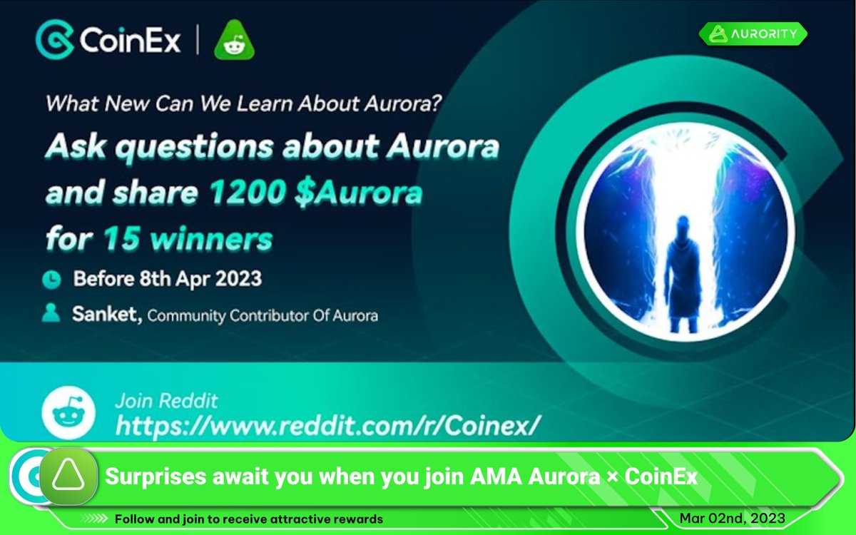 Aurority (@aurority_com) on Twitter photo 🥳Surprises await you when you join #AMA🌟<a href="/auroraisnear/">Aurora</a> × <a href="/coinexcom/">CoinEx Global</a>🌟on #Reddit
💰1200 $AURORA for best & profound questions
🗓Ends on 8th Apr
🚨Rule & Join:
👍RT & FL: <a href="/auroraisnear/">Aurora</a> & <a href="/coinexcom/">CoinEx Global</a>
✈️Join TG: t.me/auroraisnear & t.me/CoinExOfficial
🗯️Drop your 🥳Surprises await you when you join #AMA🌟<a href="/auroraisnear/">Aurora</a> × <a href="/coinexcom/">CoinEx Global</a>🌟on #Reddit
💰1200 $AURORA for best & profound questions
🗓Ends on 8th Apr
🚨Rule & Join:
👍RT & FL: <a href="/auroraisnear/">Aurora</a> & <a href="/coinexcom/">CoinEx Global</a>
✈️Join TG: t.me/auroraisnear & t.me/CoinExOfficial
🗯️Drop your