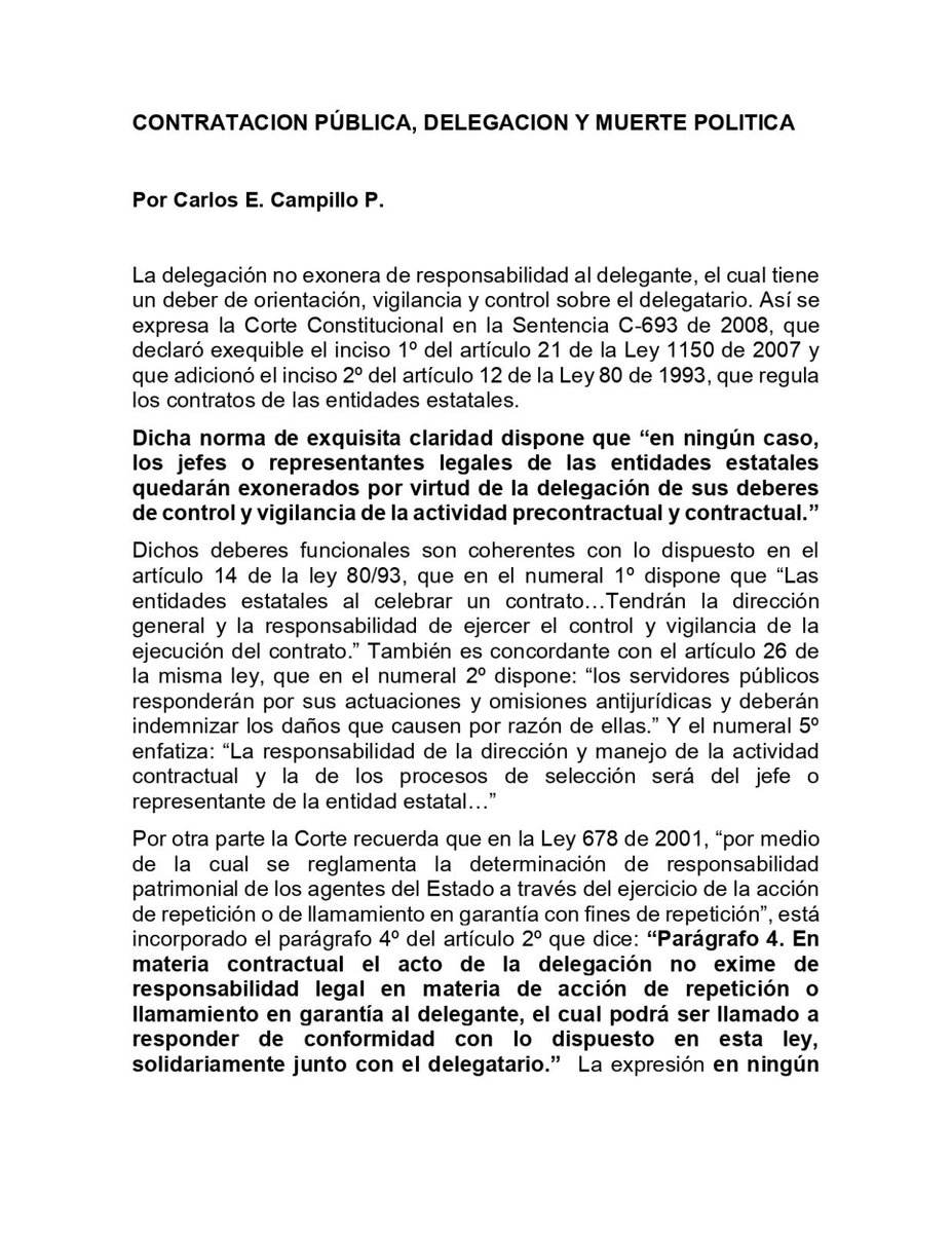 MMejiaConsultor's tweet photo. #PILDORITA PARA ALCALDES Y GOBERNADORES

DELEGAR FUNCIONES CONTRACTUALES NO EXONERA DE LA RESPONSABILIDAD AL DELEGANTE:

1 - La responsabilidad de la dirección y manejo de la actividad contractual y la de los procesos de selección es del representante legal de la entidad estatal, quien en ningún caso queda exonerado de ellas por virtud de la delegación que haga de estos deberes funcionales

2 - La expresión "en ningún caso" implica que siempre habrá responsabilidad, pues el nexo entre delegante y delegatario es inescindible

3 - Es más, el acto de delegación contractual no exime de responsabilidad al delegante en materia de acción de repetición o llamamiento en garantía. Éste podrá ser llamado a responder solidariamente junto con el delegatario

Más info 👇