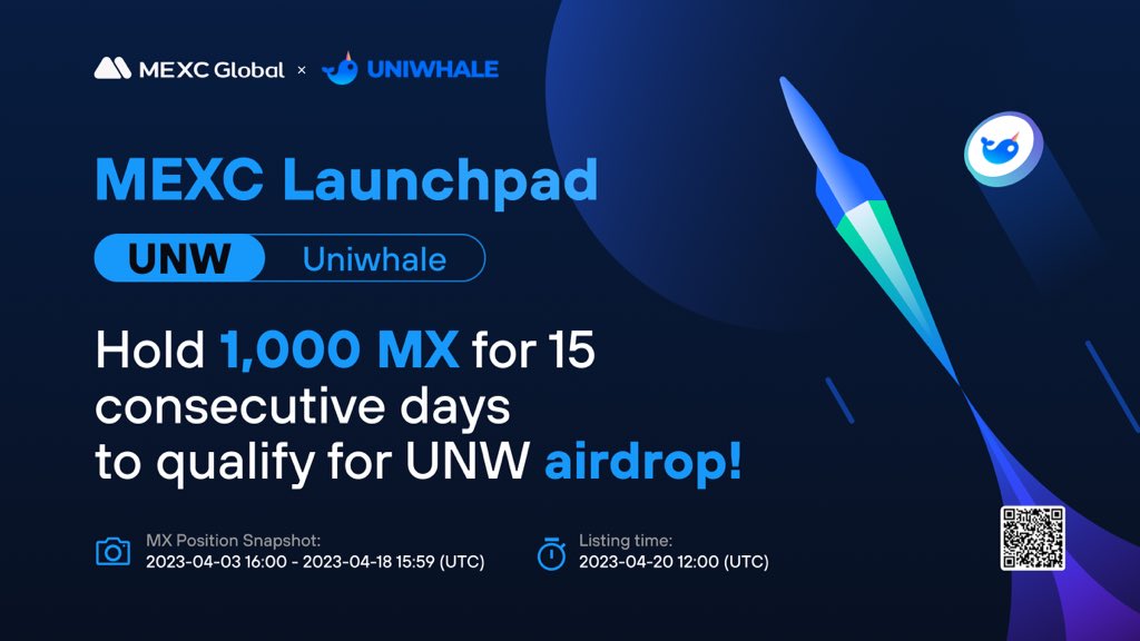 #MEXCLaunchpad is here - Let's celebrate with <a href="/UniwhaleEx/">Uniwhale Exchange</a> 🔥

Hold 1,000 $MX to be qualified for the $UNW airdrops!

📷Snapshot Period: 16:00 Apr 3 - 15:59 Apr 18 (UTC) 
📈 $UNW/USDT listing: 12:00 Apr 20 (UTC)

Details: bit.ly/3MjJ71U

#Uniwhale #MEXC