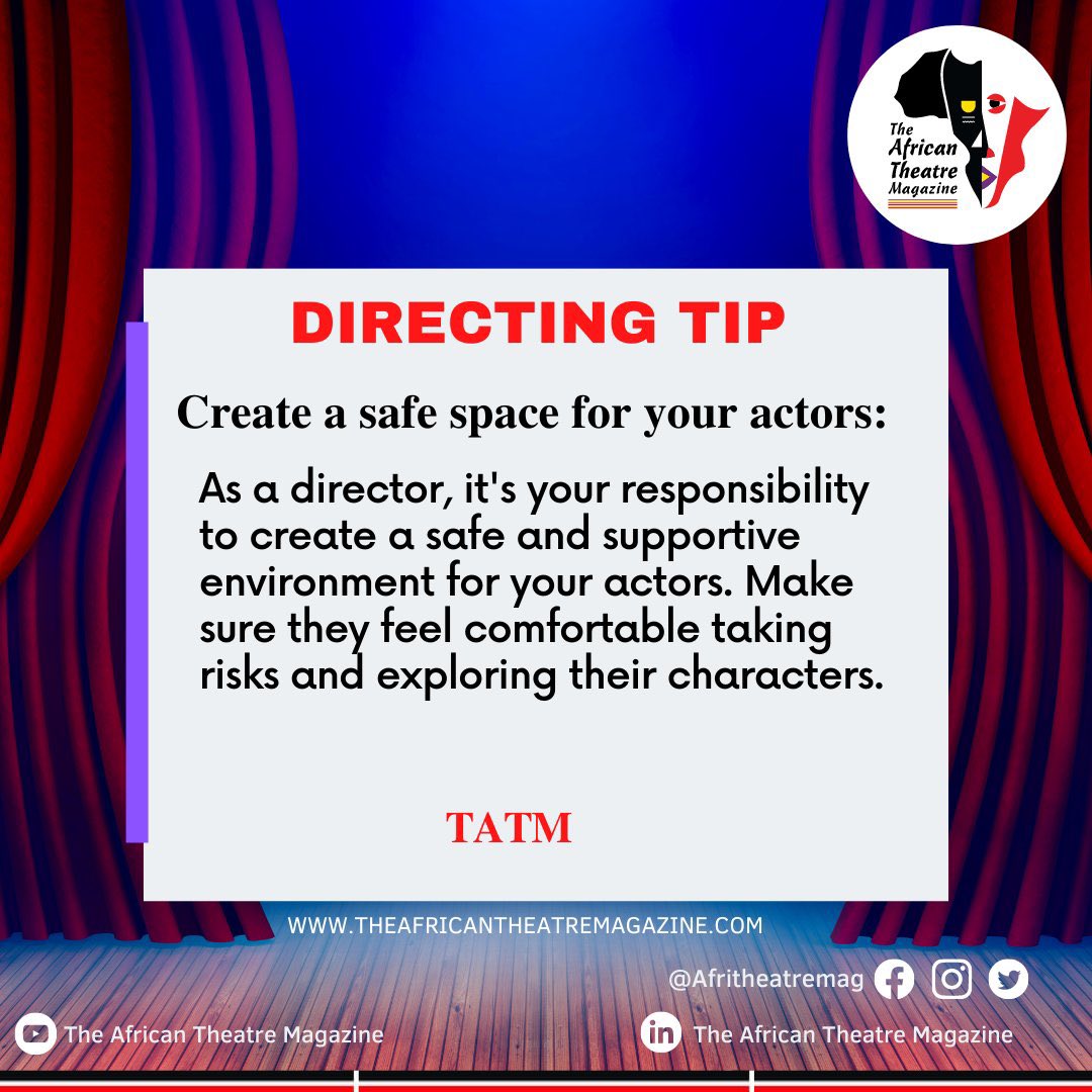 AfriTheatreMag's tweet photo. #DirectingTip: Create a safe space for your actors.
#TheatreInAfrica #Tips https://t.co/cMDibkG1M7