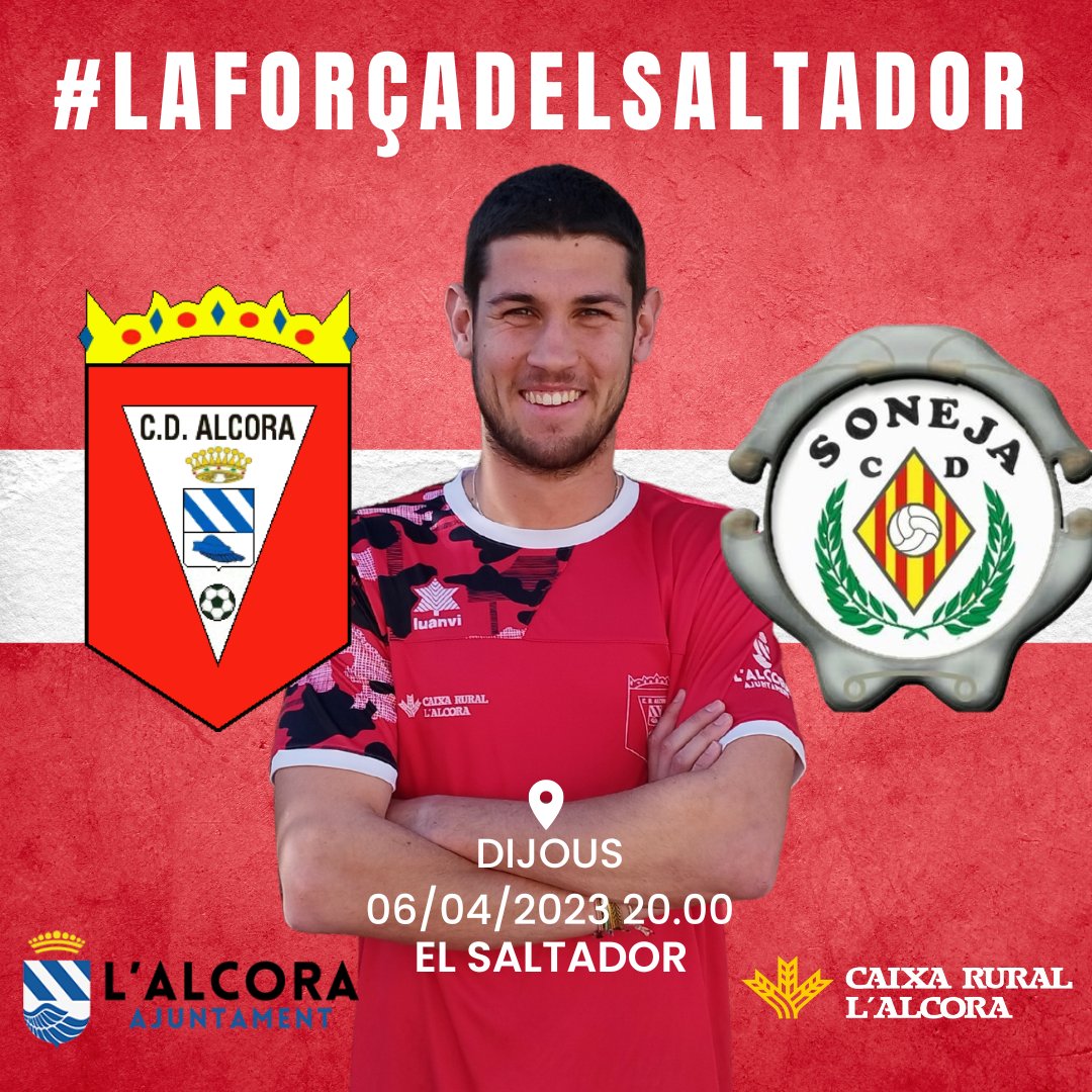 ⚽️ C.D. ALCORA 🆚 C.D. SONEJA
📆 DIJOUS 06/04/2023
⌚ 20:00
🏟️ EL SALTADOR
🏆LA NOSTRA COPA | ANADA SEMIFINALS