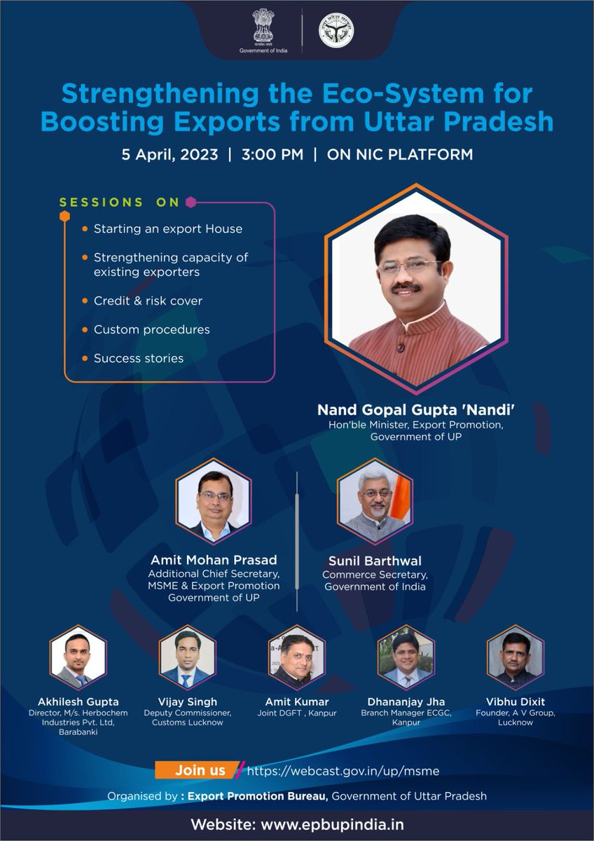 Join us for a virtual session on Strengthening the Eco-System for Boosting Exports from UP, organized by the Export Promotion Bureau, GoUP, on 5th April 2023 at 3:00 PM on the NIC platform. The Chief Guest will be Shri @NandiGuptaBJP, Cabinet Minister, Export Promotion, GoUP.