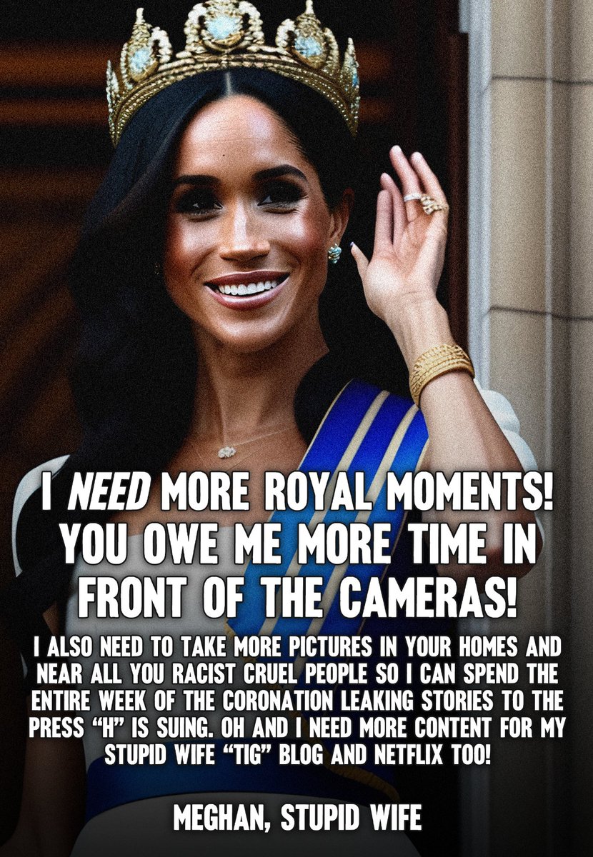 DChairius's tweet photo. When the narcissist trollop insists she's "winning." Please keep her off the balcony @RoyalFamily and away from respectable people. #Coronation2023 #MeghanMarkleisaLiar #DumbPrinceAndHisStupidWife #ProGrifter #RoyalFamily #MeghanMarkle #PrinceHarry #GoodKingHarry #WAAGH https://t.co/47XmPid57y