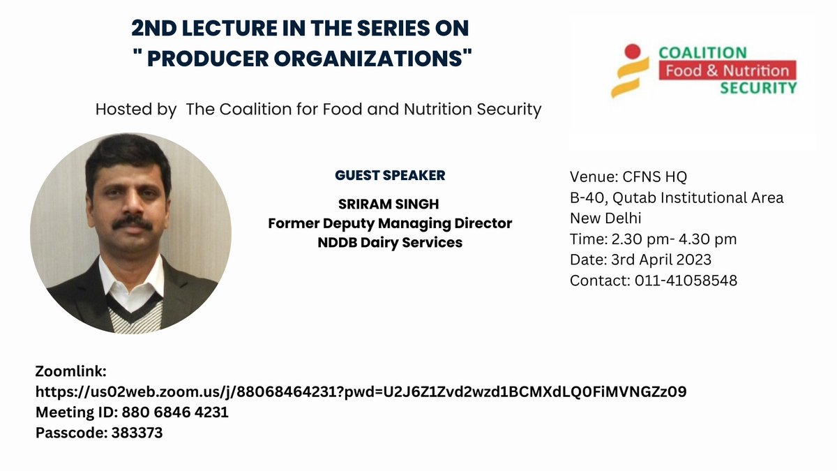We are hosting the 2nd lecture in the series today on Producer Organizations . Mr. Sriram Singh, Former Deputy Managing Director NDDB Dairy services is the guest speaker.
Join us:  us02web.zoom.us/j/88068464231?…