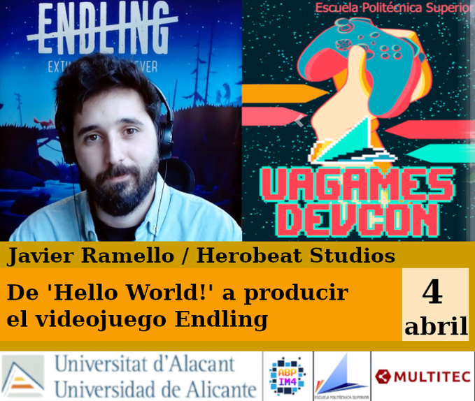 FranGallegoBR's tweet photo. #UAGamesDev 2023
4/abril 10:00h
De 'Hello World!' a
producir el videojuego Endling
Javier Ramello / @HerobeatStudios
- https://t.co/4nV2gGiySw
- https://t.co/UYzLgWrff8
#GameDev #IndieDev #UAGames #Coding https://t.co/saevVzyWCS