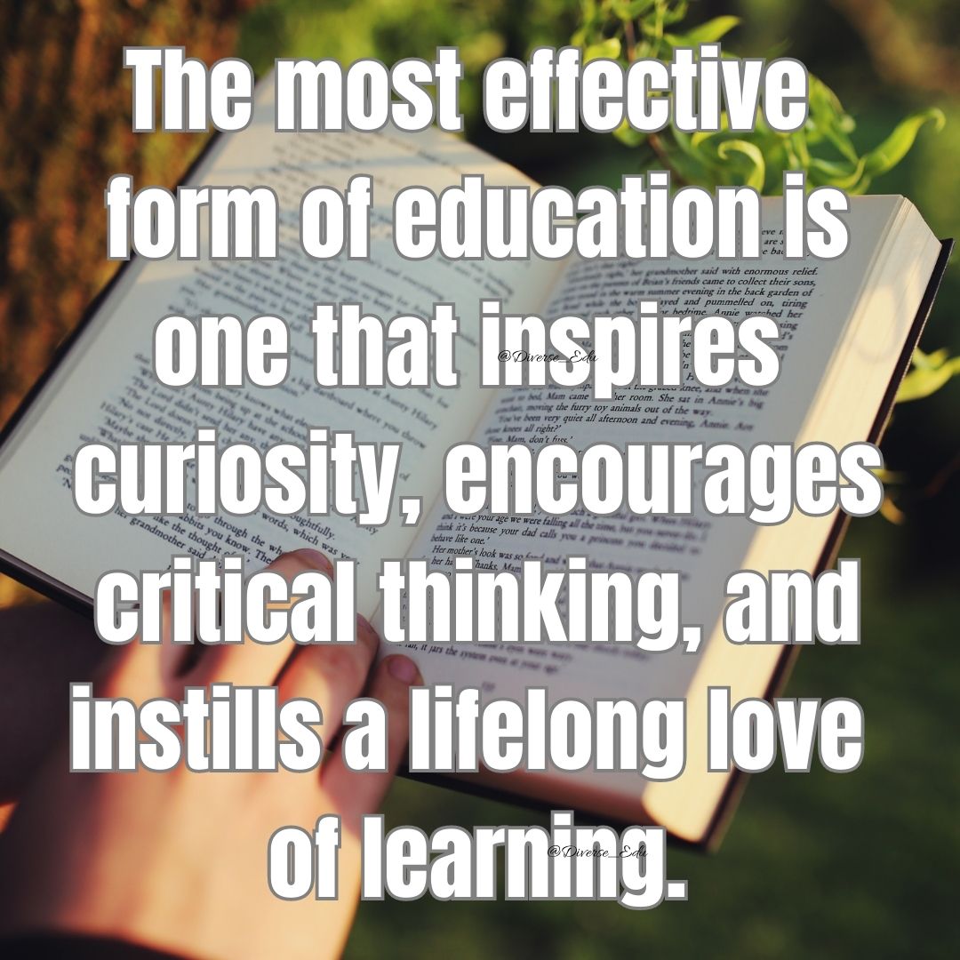 The most effective form of education is one that.......👇🏻👇🏻👇🏻
#CuriosityInspiresLearning #ThinkCritically #LearnEffectively #LoveLearning #Passion4Learning #LifelongLearner #educators #curiosity #inspire #motivate
