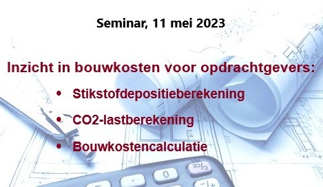 Seminar Inzicht in Bouwkosten voor opdrachtgevers
· #Stikstofdepositieberekening
· #CO2lastberekening
· #Bouwkostencalculatie

In één dag (weer) bijgepraat over bouwkosten, stikstofdepositie en MPG- en CO2-lastberekeningen!

i-br.nl/agenda/inzicht…