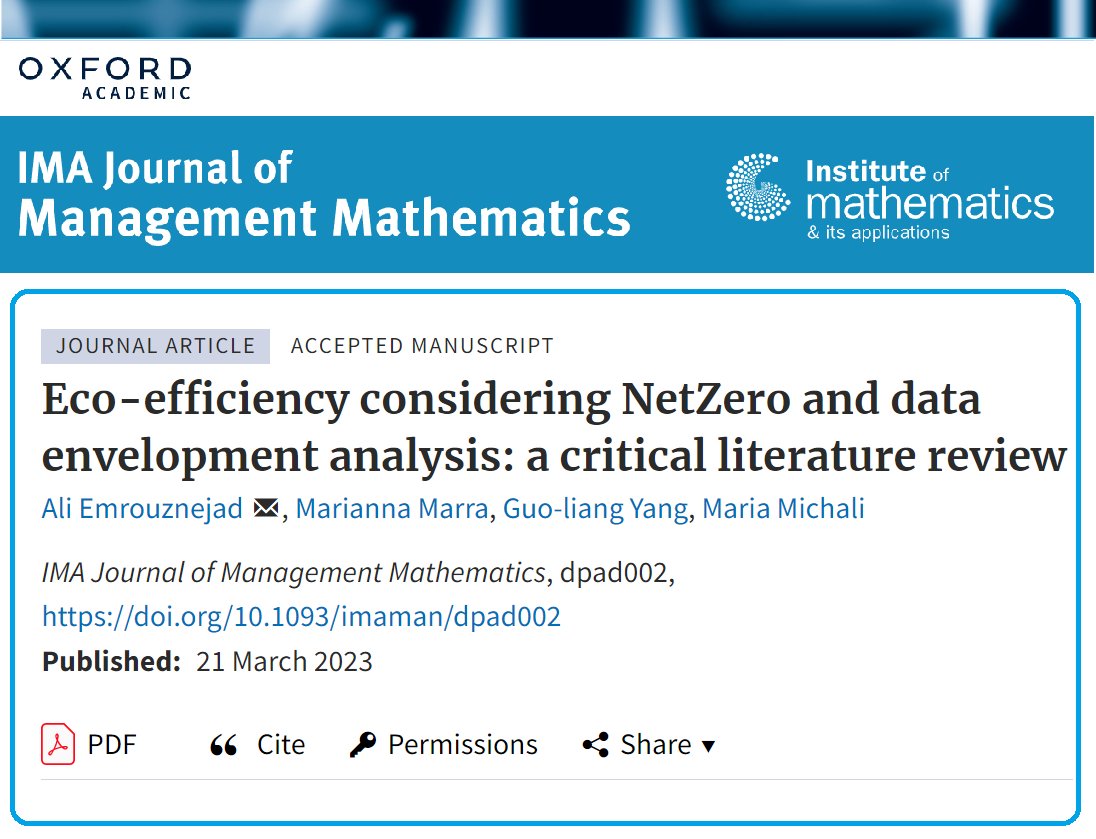 IMA_Journals's tweet image. Free download: lnkd.in/eSFCDcmF
Emrouznejad, A., M. Marra, G. L. Yang, M. Michali (2023) Eco-efficiency considering NetZero and Data Envelopment Analysis: A critical literature review, IMA Journal of Management Mathematics, Accepted March 2023, lnkd.in/e7E6FvrP.