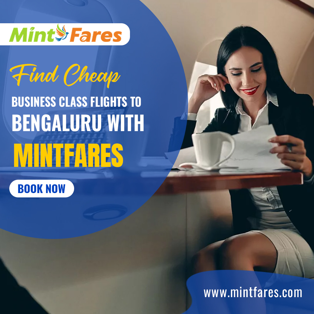 #Book your #flighttickets with #MintFares to get #greatoffers on #businessclassflights to #Bengaluru & #savebig. Get 24*7 support with us.

📞 +1-844-285-7996 
Source: mintfares.com/business-class…
.
.
 #flightstoindia #flightsbookingwebsite #cheaptickets #cheapflights #flightstoindia