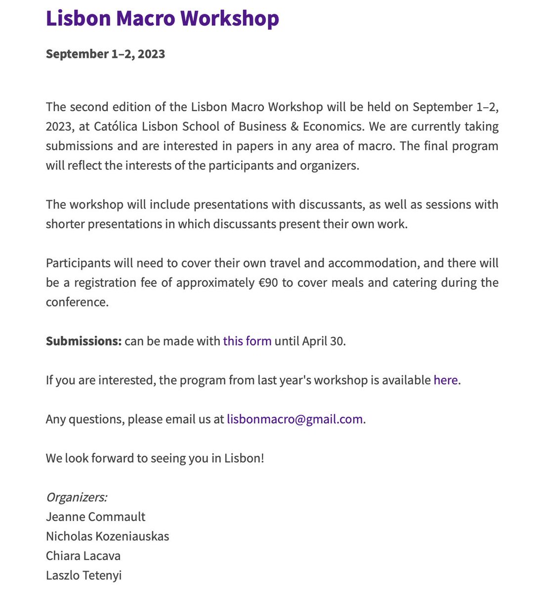 Chiara Lacava (@chiaralac) on Twitter photo 🚨CALL FOR PAPERS
LISBON MACRO WORKSHOP @CATOLICA_LISBON
Workshop: September 1-2 in wonderful Lisbon 🇵🇹
Papers due: April 30
Call: nicjkoz.com/LisbonMacro/
Submit here: bit.ly/42P5EK5
Co-organized with Nic Kozeniauskas, Laszlo Tetenyi, <a href="/joj_como/">Jeanne Commault</a>
Apply & RT! 🚨CALL FOR PAPERS
LISBON MACRO WORKSHOP @CATOLICA_LISBON
Workshop: September 1-2 in wonderful Lisbon 🇵🇹
Papers due: April 30
Call: nicjkoz.com/LisbonMacro/
Submit here: bit.ly/42P5EK5
Co-organized with Nic Kozeniauskas, Laszlo Tetenyi, <a href="/joj_como/">Jeanne Commault</a>
Apply & RT!