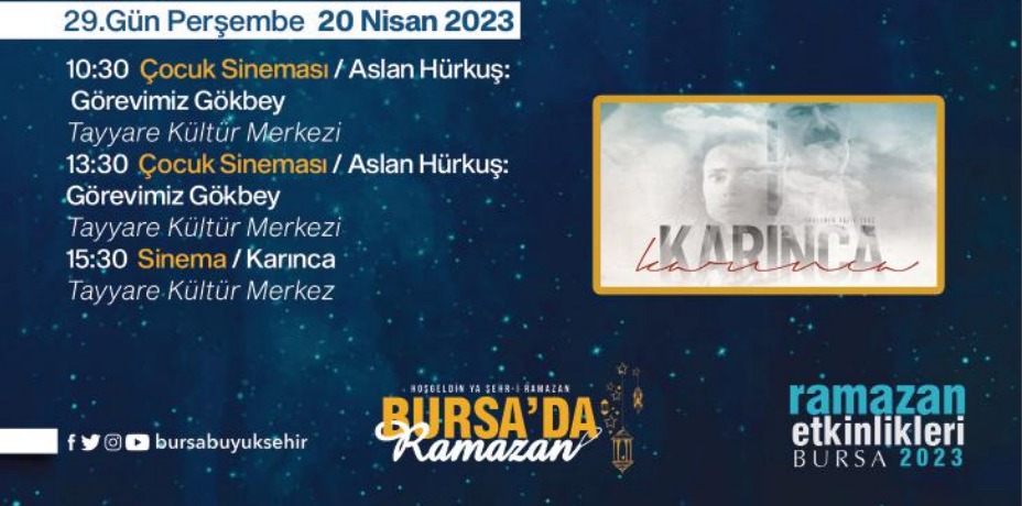 karincafilmi's tweet photo. K a r ı n c a filmimiz  Ramazanda Bursa seyircisiyle buluşuyor.
20 Nisan Perşembe Saat 15.30 Tayyare Kültür Merkezi Sinema Salonu
Karınca'nın Bursa Bayramı'nda buluşalım.
@bursabuyuksehir @bursakultursosyal 
@karincafilmi @naziftunc_ @miractunc @halitkaraata https://t.co/LrCxamNMGi