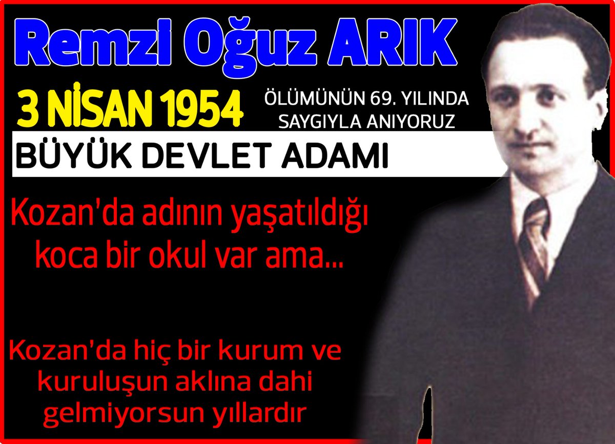 istiklal_gazete's tweet photo. UNUTULDUN MU SEN?
#REMZİ #OĞUZ #ARIK
Kozanlı'dır Remzi Oğuz Arık. Kabaktepe Köyünden.
Bugün vefatının 69. yılı. Yıllardır kendi memleketi olan ilçemiz Kozan'da hiç hatırlanmıyor. Dünya meşakati bizleri köreltti.
#remzioguzarik #remzioğuzarık #devletadami https://t.co/05xokMQdrp