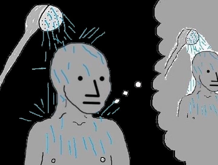 это я, вместо того, чтобы сходить к психологу, решаю 10 часов стоять под душем, вероятно ожидая, что это решит все мои проблемы: