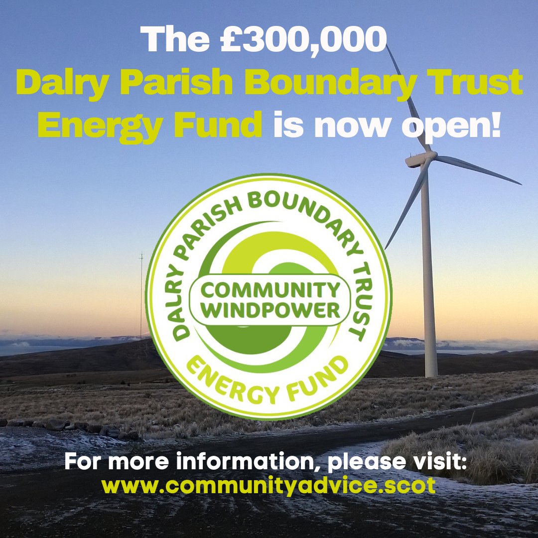 The Dalry Parish Boundary Trust Energy Fund, a partnership between Community Windpower, <a href="/DalryParishBT/">Dalry Parish Boundary Trust</a> and <a href="/advicedotscot/">advice.scot</a>, is now open for applications.

If you live in Dalry and need help with your energy bills, check your eligibility for the fund here: communityadvice.scot