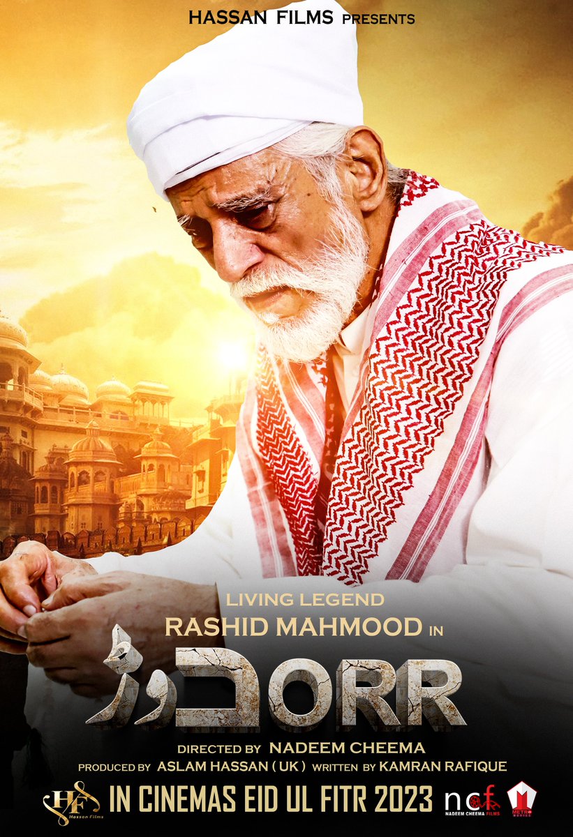 PBO_Original's tweet photo. Dorr character poster featuring The Living Legend
'' RASHID MAHMOOD ''
A Film By Nadeem Cheema
in cinemas EID UL FITR 2023
Distributed by #MetroLive
#PakistaniBoxOffice #Dorr #DorrTheMovie #RashidMahmood @MetroLiveNews #NadeemCheema https://t.co/QNLKQZQsjg