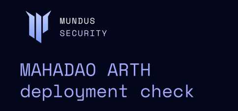 🛡 MahaDAO has completed a preliminary security audit check for arth.loans with Mundus dev.

✅ We are happy to report that all small concerns raised have been patched. We're eagerly awaiting the final report.

🤝 We are committed to transparency and delivering