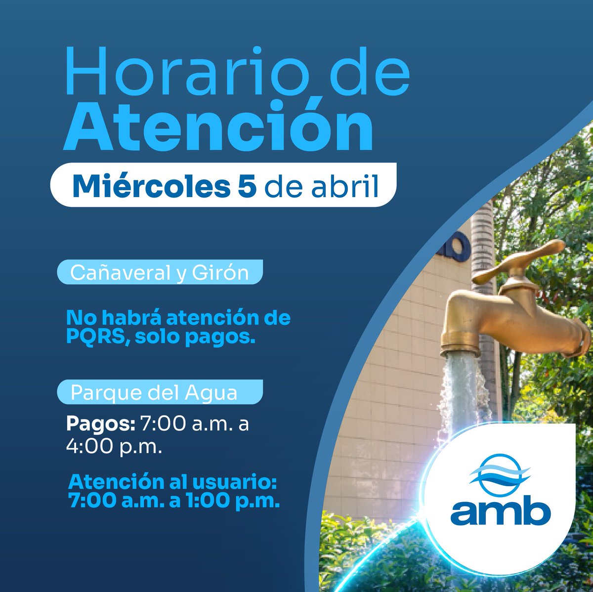 acueductobga's tweet photo. #ambTeInforma I ¡Toma nota! ✍️ Estos son los horarios de atención presencial para el próximo miércoles 5 de abril, en nuestras oficinas ubicadas en el Parque del Agua, Cañaveral y Girón 📍. https://t.co/PJIX3FOHRo