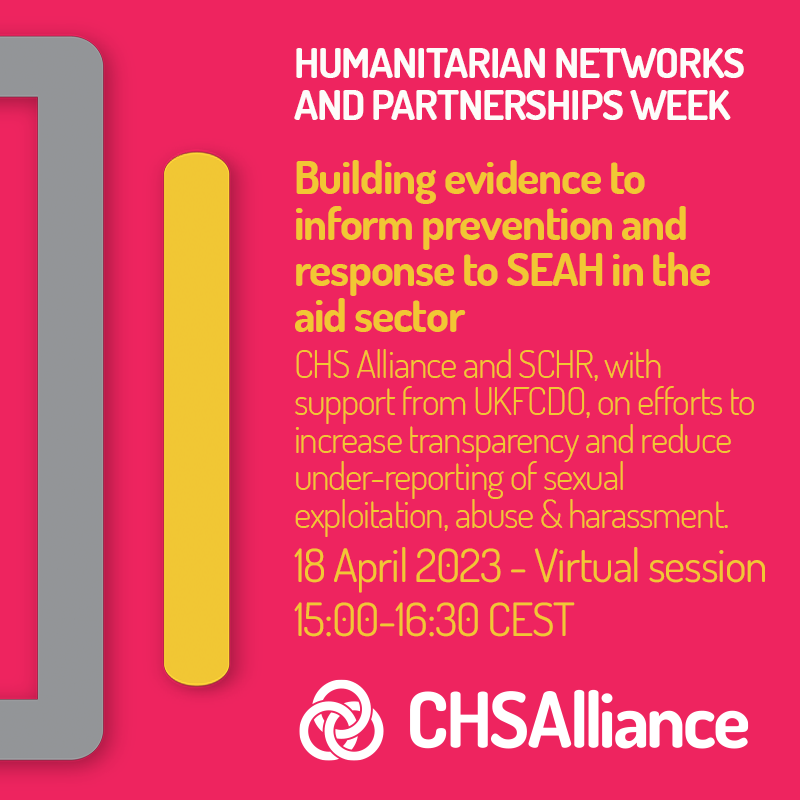 CHS_Alliance's tweet photo. To tackle sexual #abuse by #aid workers we must understand the extent of the problem - we need to see the bigger picture across different organisations.
Join @CHS_Alliance & #SCHR, supported by @FCDOGovUK for a virtual #HNPW session on preventing #SEAH:
https://t.co/53hdoTmX5w https://t.co/ZUiQUKXQVf