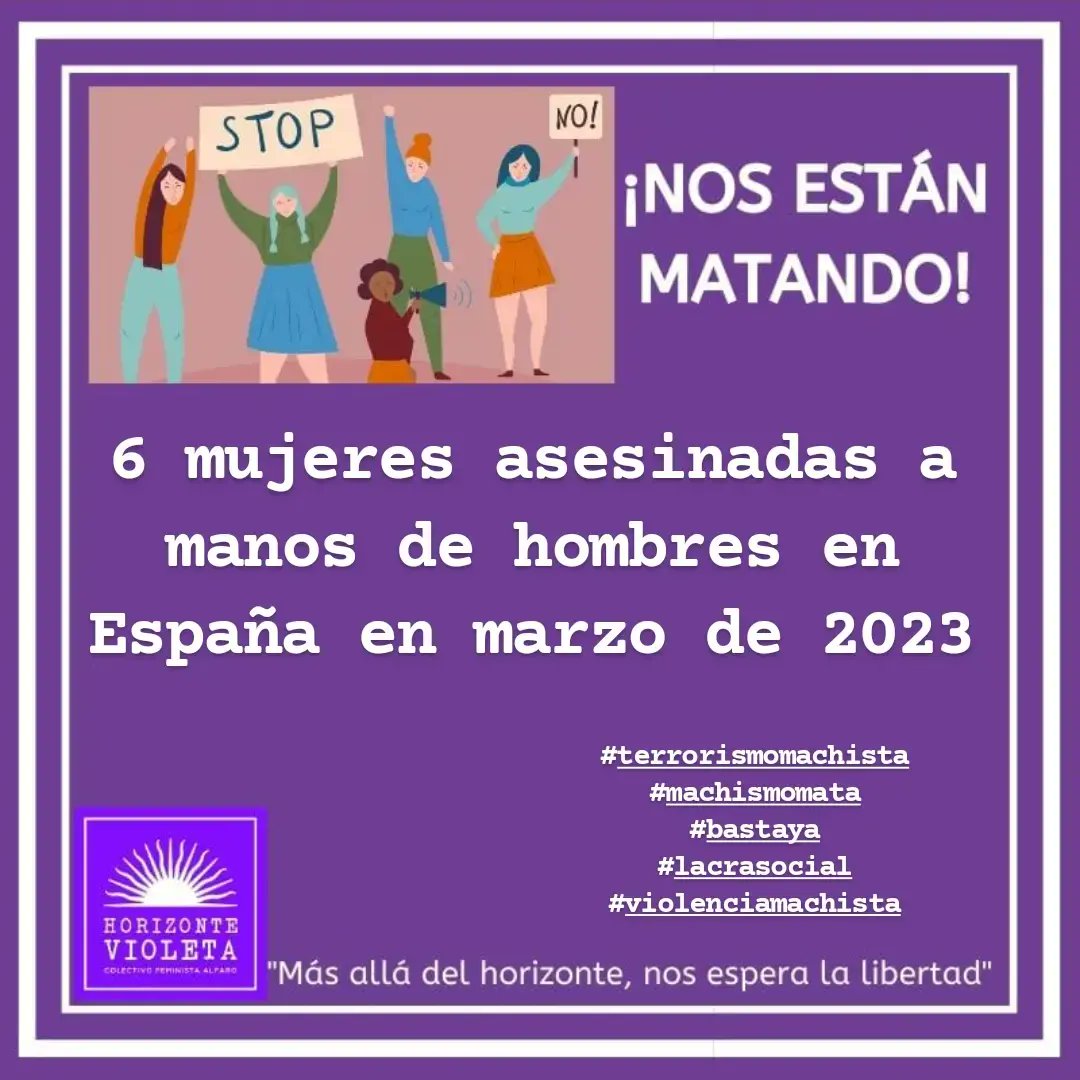 HorizonteViolet's tweet photo. Balance de mujeres asesinadas a manos de hombres en marzo de 2023 en España.

#terrorismomachista 
#violenciamachista 
#machismomata 
#bastaya 
#lacrasocial https://t.co/0pSadDZPVF
