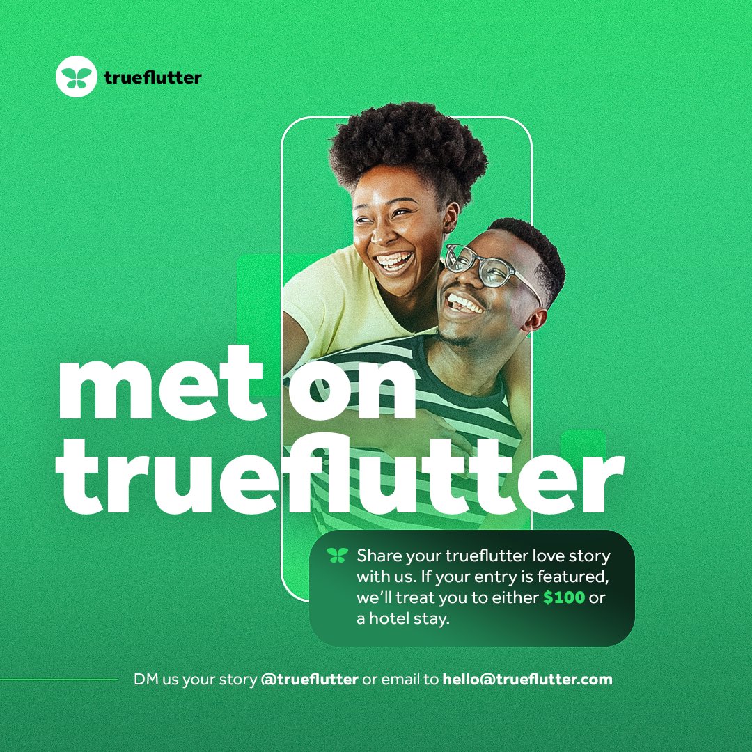 TrueFlutter's tweet image. Stand a chance to win a $100 or a hotel stay by simply sharing your Trueflutter story with us.
#Trueflutter #datingtestimonials #matchmakingapps #datingapps #datinginnigeria #loveandrelationships #Dangloveandmarriage