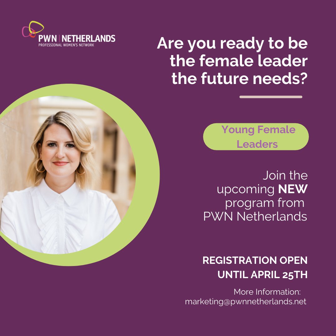 Are you in an early stage of your careers and has between 2-6 years experience? Are you looking to develop as a leader? Then come join the PWN Netherlands Young Female Leaders Program! The program is open at a 150EUR fee and you can apply until April 25 at forms.office.com/e/msjzbCVJy6