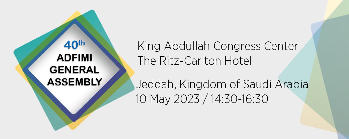ADFIMI (@adfimi) on Twitter photo The 40th General Assembly Meeting of ADFIMI will be held on May 10 2023 in Jeddah, in the King Abdullah Congress Center, Ritz Carlton Hotel, Jeddah- Kingdom of Saudi Arabia.
<a href="/isdb_group/">IsDB Group</a> The 40th General Assembly Meeting of ADFIMI will be held on May 10 2023 in Jeddah, in the King Abdullah Congress Center, Ritz Carlton Hotel, Jeddah- Kingdom of Saudi Arabia.
<a href="/isdb_group/">IsDB Group</a>