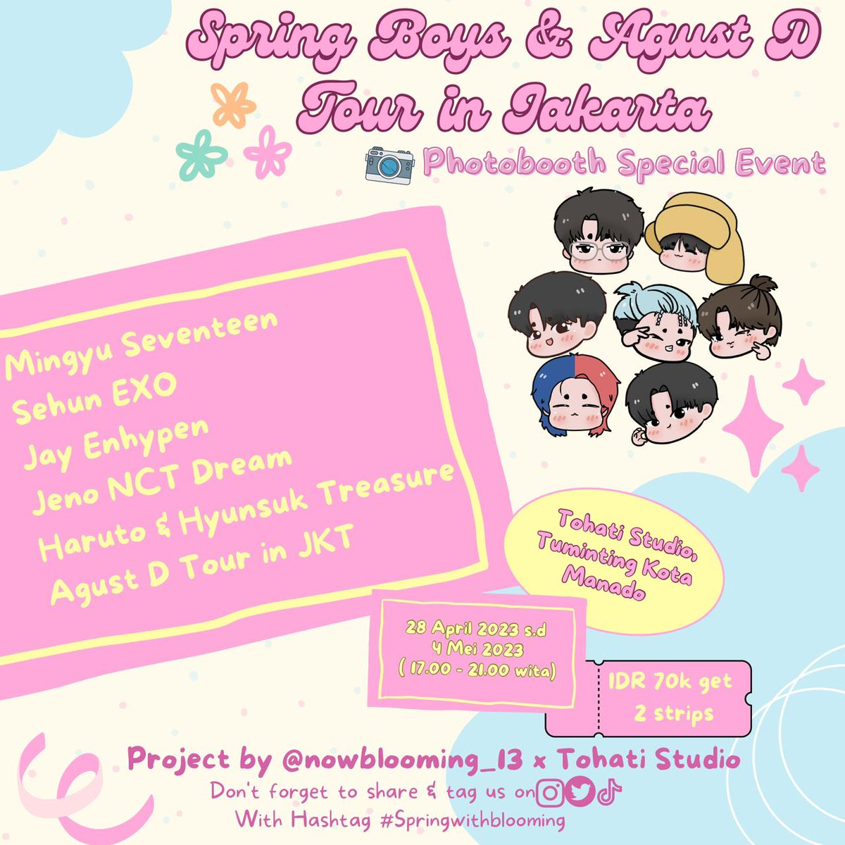 nowblooming_13's tweet photo. KPOP PHOTOBOOTH EVENT di Manado!!

'Spring Boys &amp; Agust D Tour In Jakarta'

📩 link booking di bio
#SpringWithBlooming
#SpringWithMingyu
#SpringWithSehun
#SpringWithJeno
#SpringWithJay
#SpringWithHaruto
#SpringWithHyunsuk
#SpringWithSuga https://t.co/yD6D2hWGkD