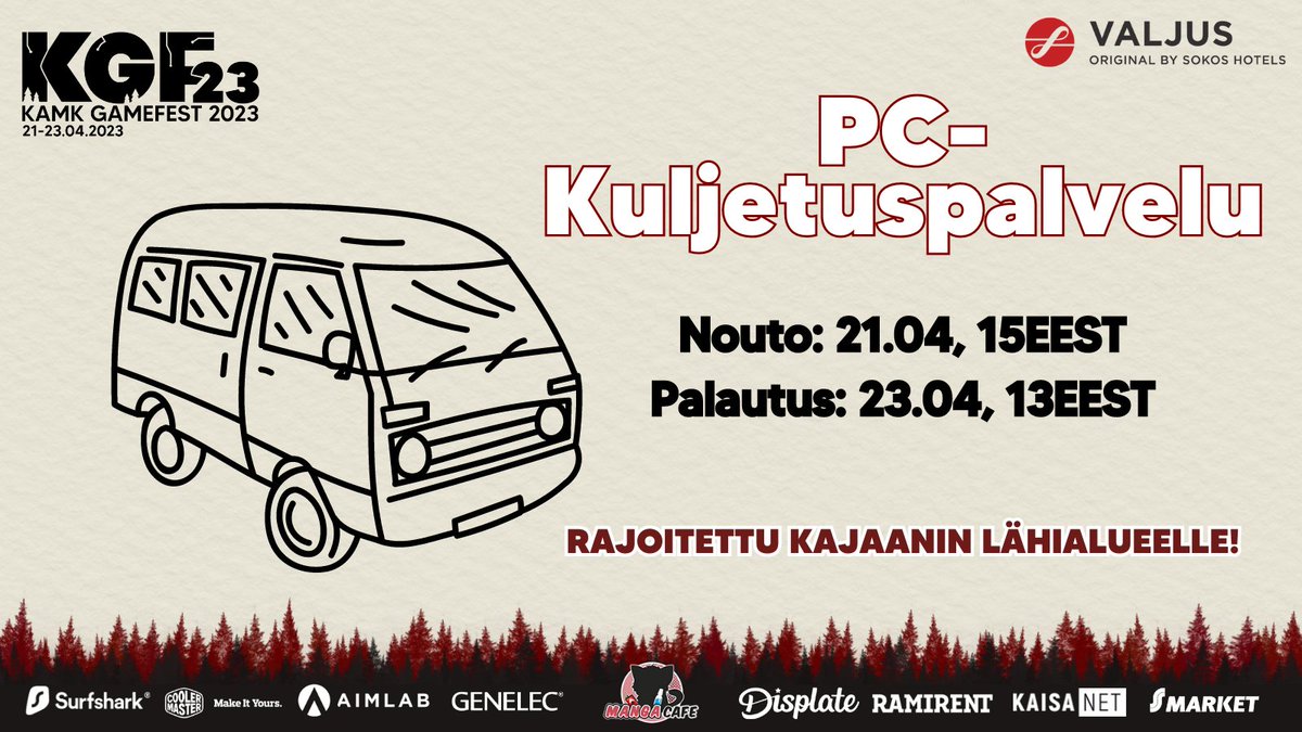 Tarjoamme nyt PC-Kuljetuspalvelun Kajaanin lähialueen asukkaille!

Jos kiinnostuit, ota yhteyttä carolinaferreira@kamk.fi tai Carolinaferreira#5073 Discordissa ja lähetä kopio lippusi vahvistus PDF-tiedostosta sekä osoitteesi noutoa ja palautusta varten. 

#KAMKGameFest2023